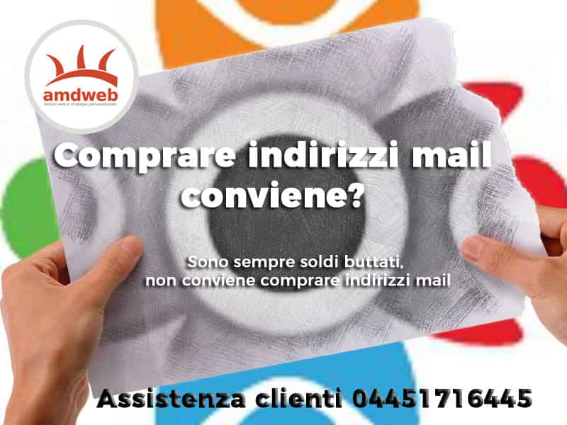 comprare indirizzi mail, conviene? la resa è molto bassa