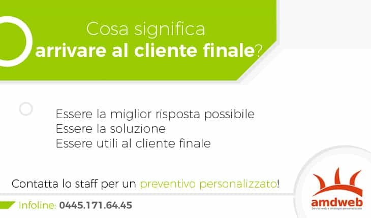 cosa significa arrivare al cliente finale?